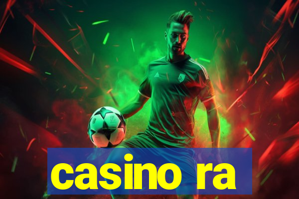 casino ra