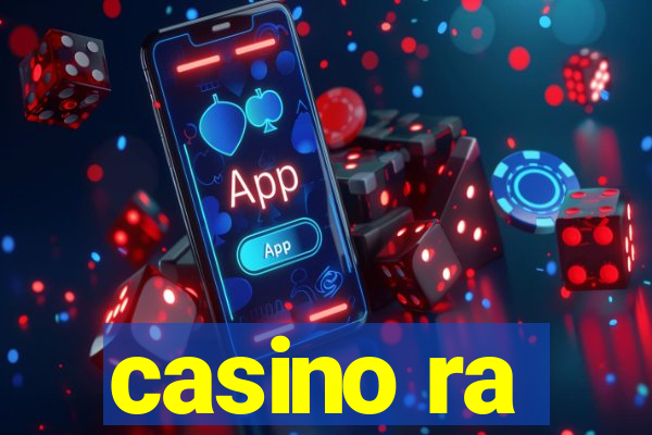 casino ra