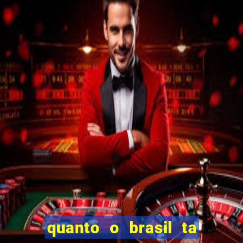 quanto o brasil ta pagando no jogo de hoje