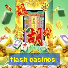 flash casinos