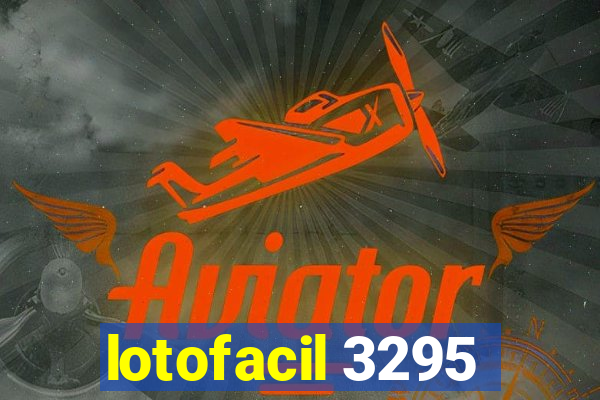 lotofacil 3295