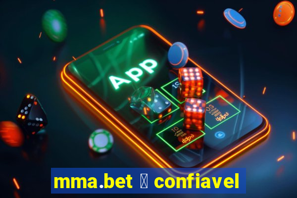 mma.bet 茅 confiavel