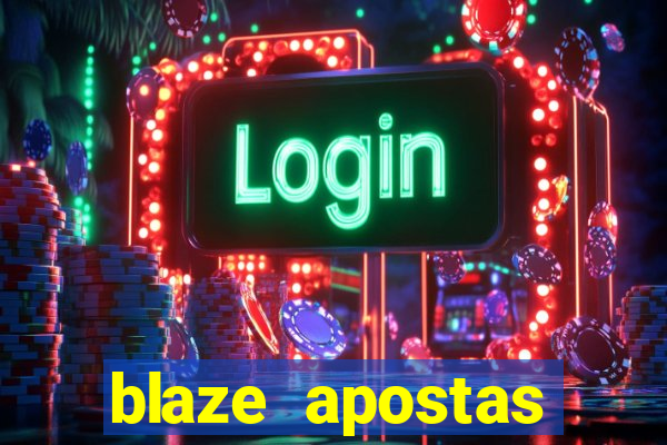 blaze apostas dinheiro online oficial