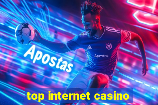 top internet casino