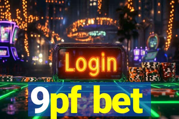 9pf bet