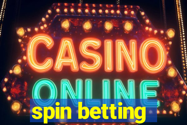 spin betting