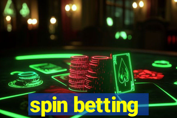 spin betting