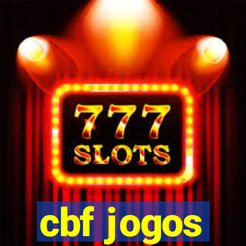 cbf jogos