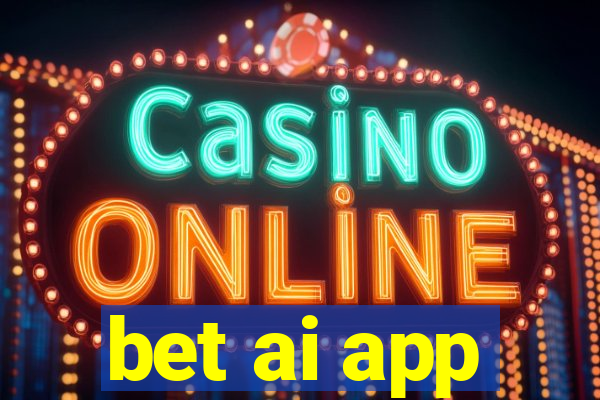 bet ai app