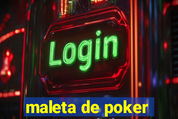 maleta de poker