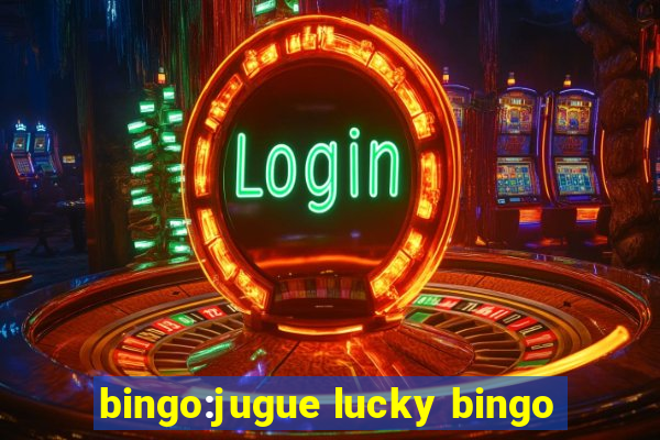 bingo:jugue lucky bingo