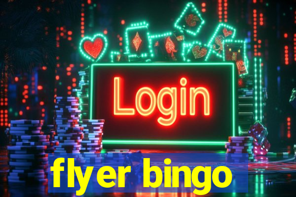 flyer bingo