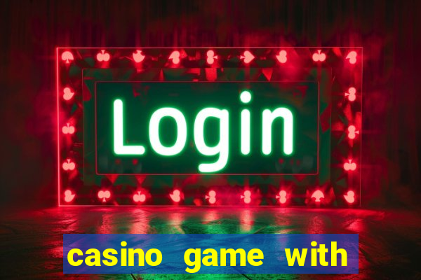 casino game with real money