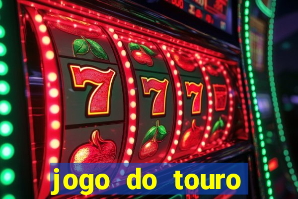 jogo do touro fortune gratis