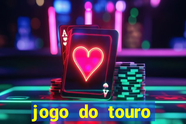 jogo do touro fortune gratis