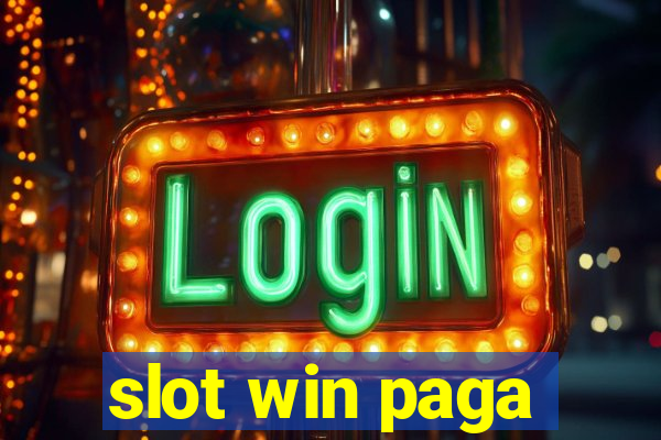 slot win paga