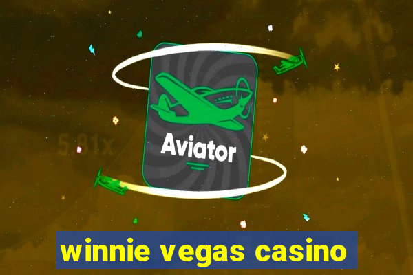 winnie vegas casino