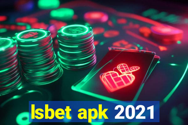 lsbet apk 2021