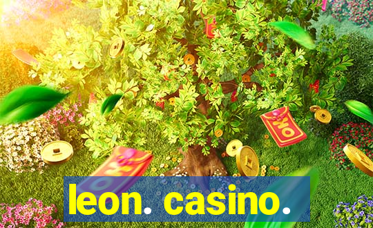 leon. casino.