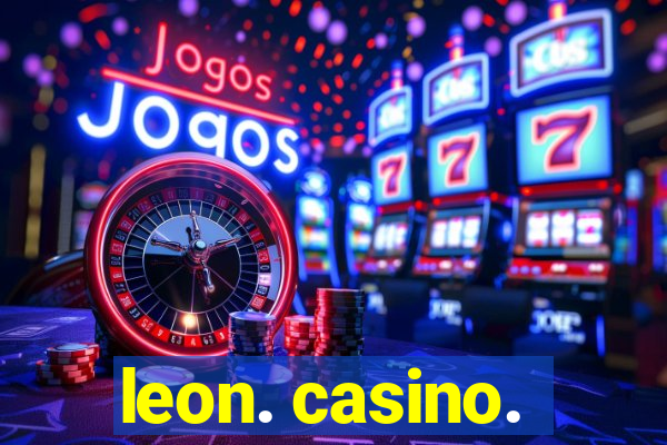 leon. casino.