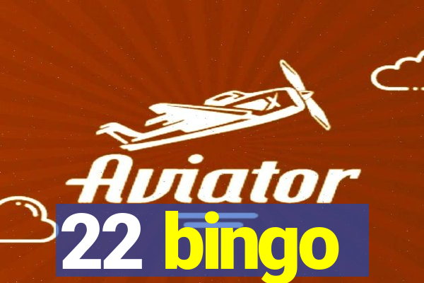 22 bingo