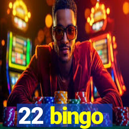 22 bingo