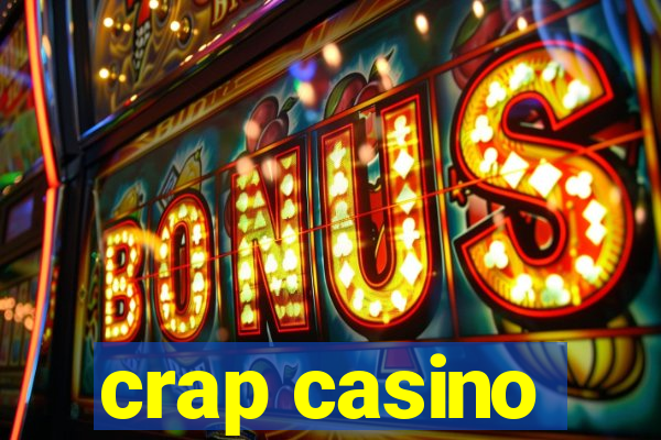 crap casino