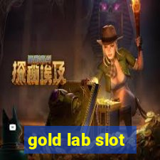 gold lab slot