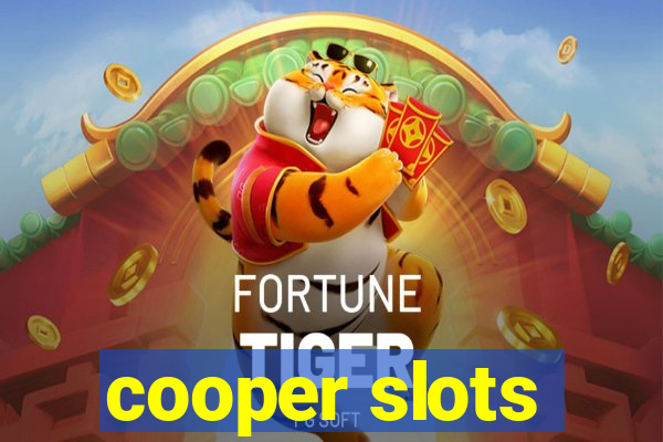 cooper slots