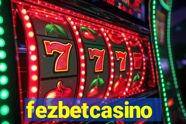 fezbetcasino