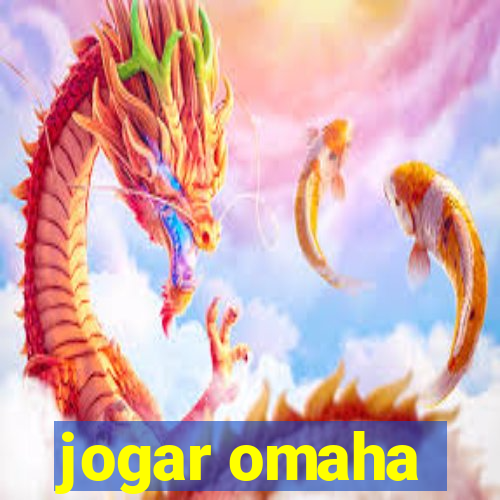 jogar omaha