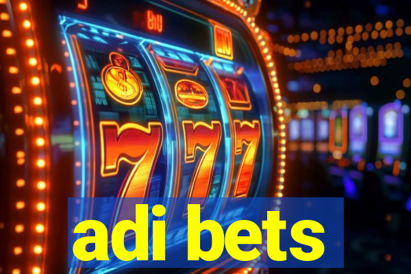 adi bets