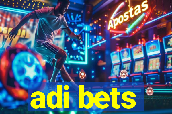 adi bets