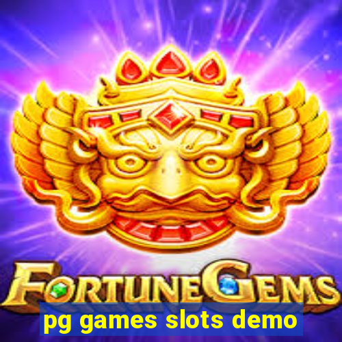 pg games slots demo