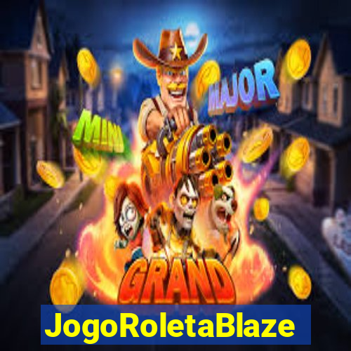 JogoRoletaBlaze