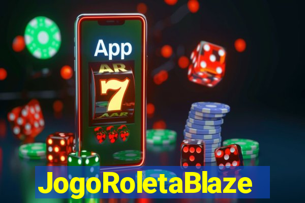 JogoRoletaBlaze