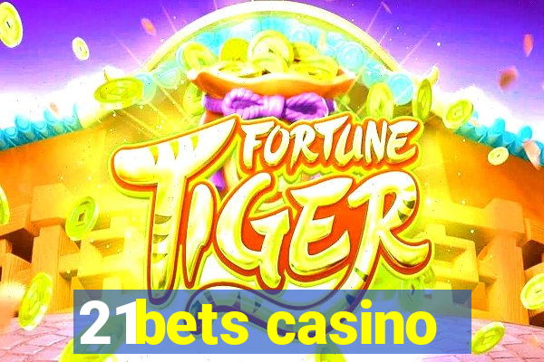 21bets casino