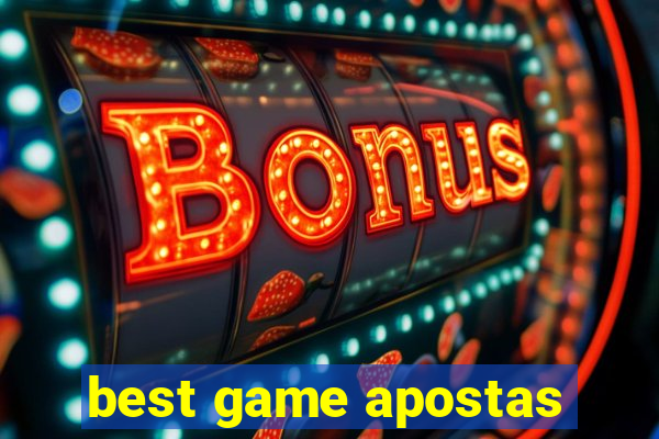 best game apostas