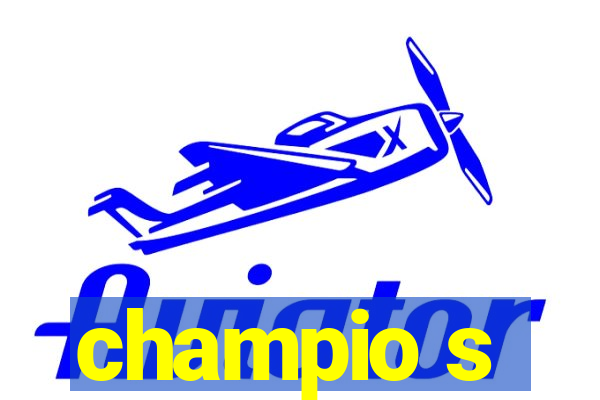 champio s