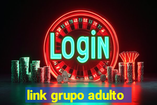 link grupo adulto