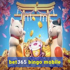 bet365 bingo mobile