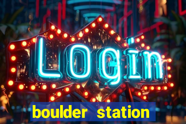 boulder station hotel and casino