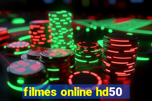 filmes online hd50