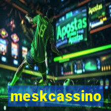 meskcassino