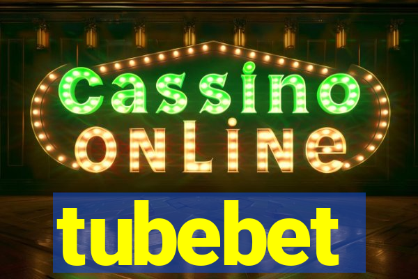 tubebet