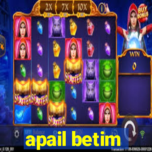 apail betim