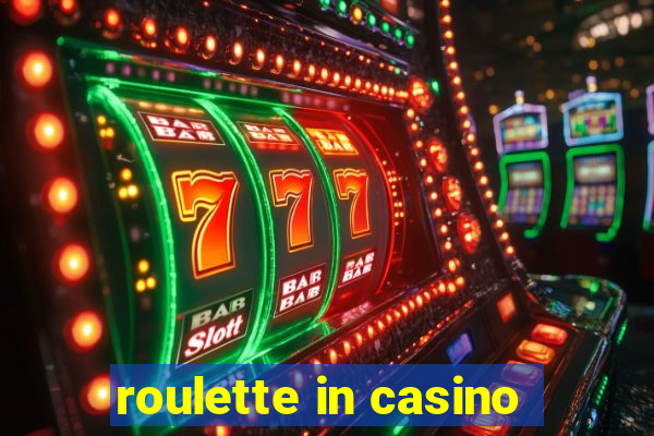 roulette in casino