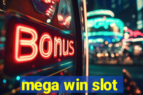 mega win slot