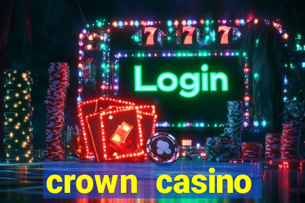 crown casino australia melbourne