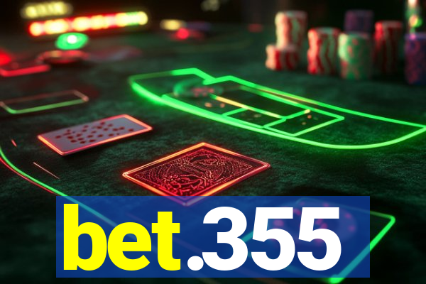 bet.355